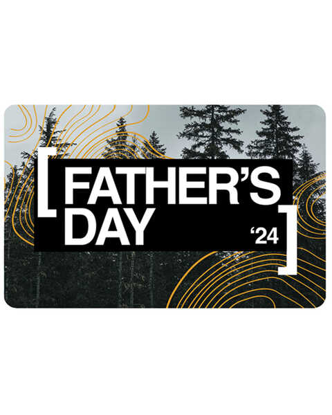 Image #1 - Boot Barn Father's Day Evergreen Gift Card , No Color, hi-res